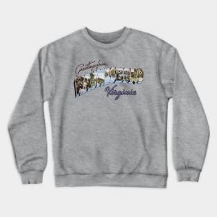 Greetings from Waynesboro Virginia Crewneck Sweatshirt